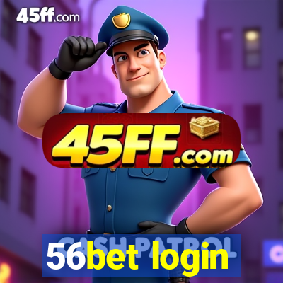 56bet login